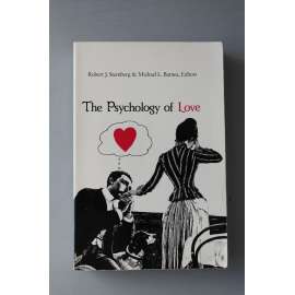 The Psychology of Love (Psychologie lásky, Globální teorie lásky, Teorie romantické lásky, Teorie lásky a vztahu)