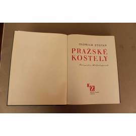 Pražské kostely (edice. Žikeš) (Praha, architektura, mj. chrám sv. Víta, kostel sv. Jiří, kostel. sv. Václava na Zderaze, Kostel p. Marie před Týnem; hlubotisk - fotografie M. Chalupníček)