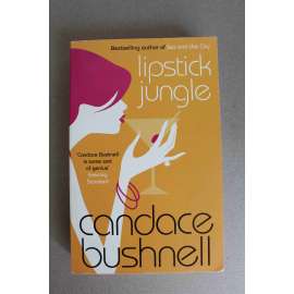 Lipstick Jungle (Džungle rtěnek, román pro ženy)
