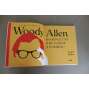 Woody Allen. Kompletní průvodce tvorbou (film, kinematografie, mj. Manhattan, Zelig, Zločiny a poklesky, Zlaté časy rádia, Mia Farrow, Alan Alda, Gene Hackman, J. Bardem, S. Johansson)