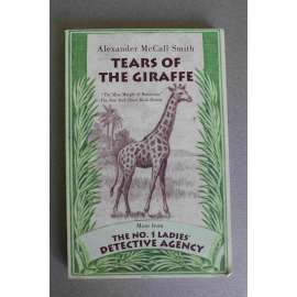 Tears of the Giraffe (No. 1 Ladies Detective Agency) (Žirafí slzy, detektivka, Afrika)