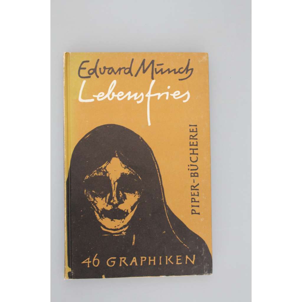Lebensfries. 46 Graphiken (Edward Munch - grafiky, mj. Výkřkik, Melancholie, dřevořezy)