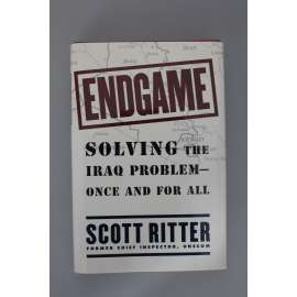 Endgame. Solving the Iraq Problem - Once and for All (Řešení iráckého problému – jednou provždy, politika, Irák, Saddám Husajn, Írán, Kuvajt)