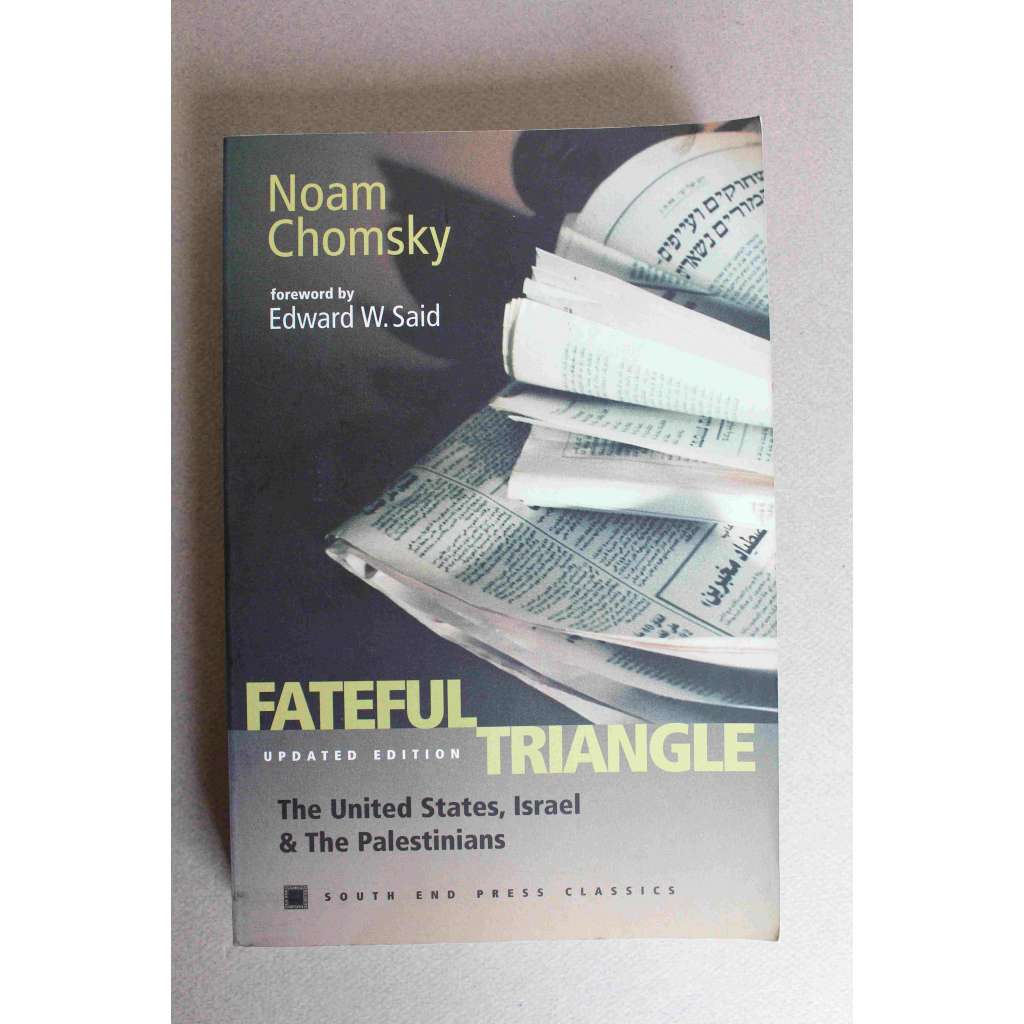 Fateful triangle. The United States, Israel and The Palestinians (Osudový trojúhelník, USA, Izrael a Palestinci; politika USA, J. Arafat, Palestina, Y. Rabin, A. Šaron)