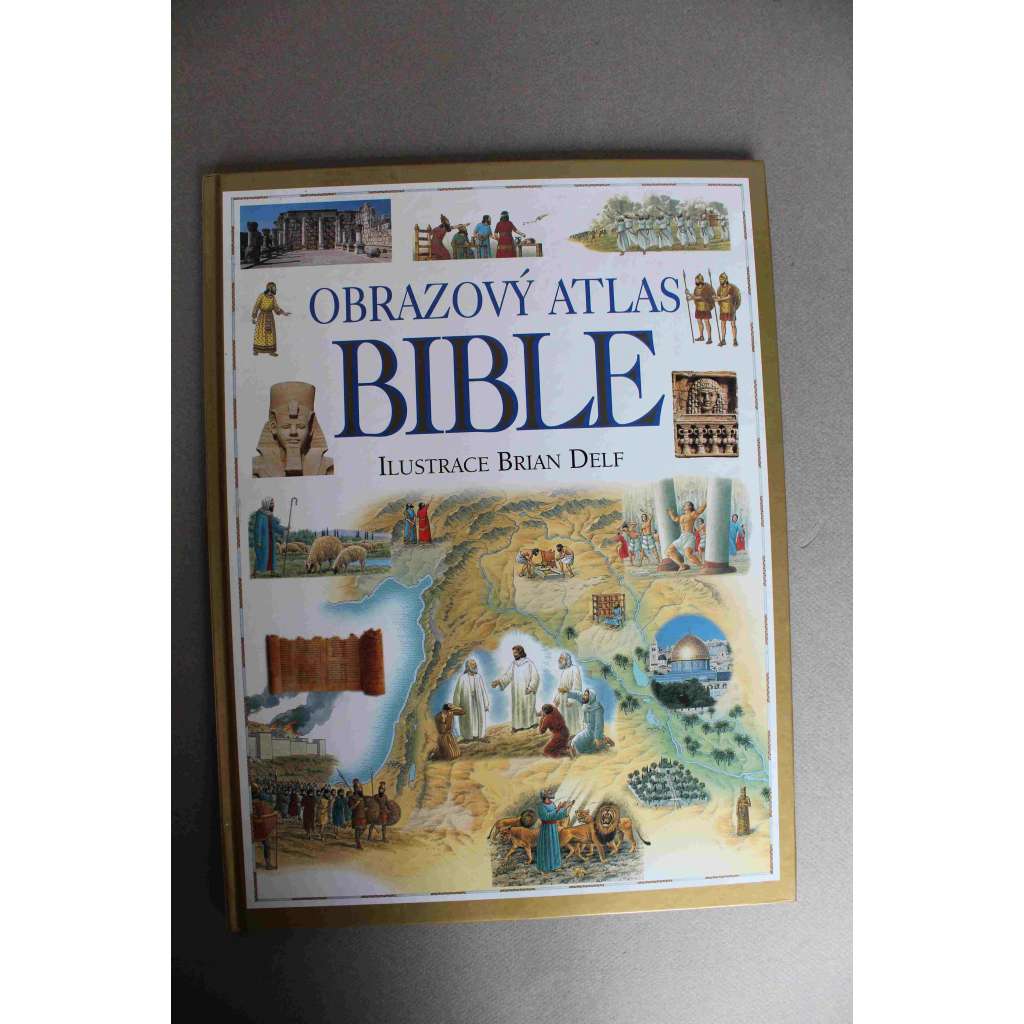 Obrazový atlas Bible (biblické postavy, biblická geografie, dětská literatura)