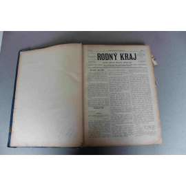 Rodný kraj. Agrární týdenník věnovaný zájmům lidu 1909, roč. II.+ přívazek Zlatá Praha 1884, roč. I (časopis, týdeník, mj. O nynější drahotě, Válka proti venkovskému lidu, Mistr Jan Hus, Politika a hospodářství)