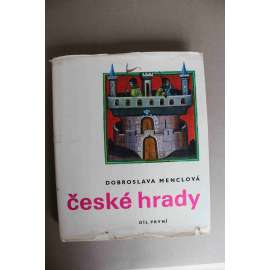 České hrady 1 (historie, architektura, mj. Libice, Praha, Strakonice, Blatná, Cheb, Loket, Zvíkov, Přimda, Choustník, Český Krumlov, Týřov, Bezděz, Poděbrady, Slavkov, Kokořín. Konopiště)