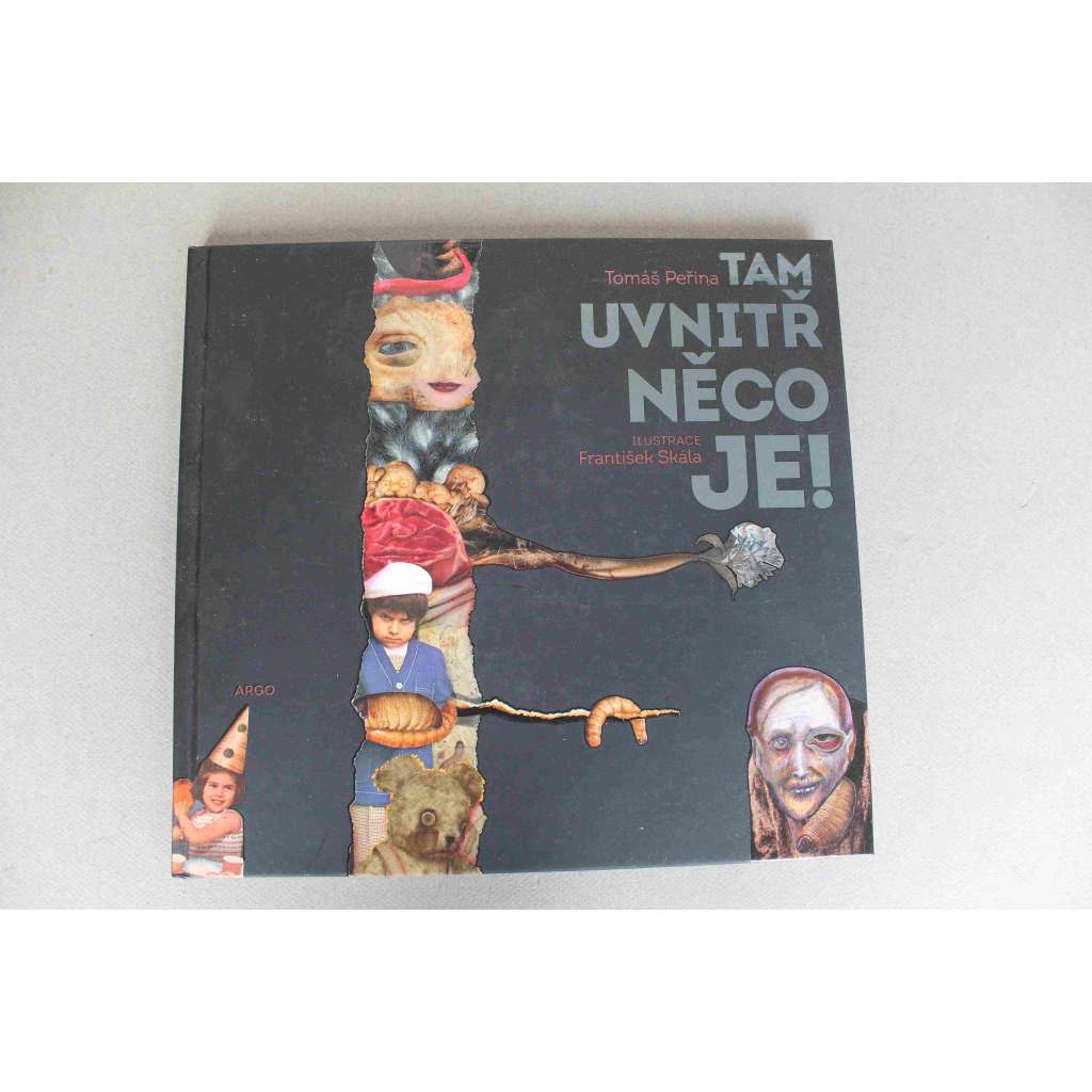 Tam uvnitř něco je! (poezie, slovní hříčky; ilustrace František Skála) Tam uvnitř něco je! (poezie, slovní hříčky; ilustrace František Skála)