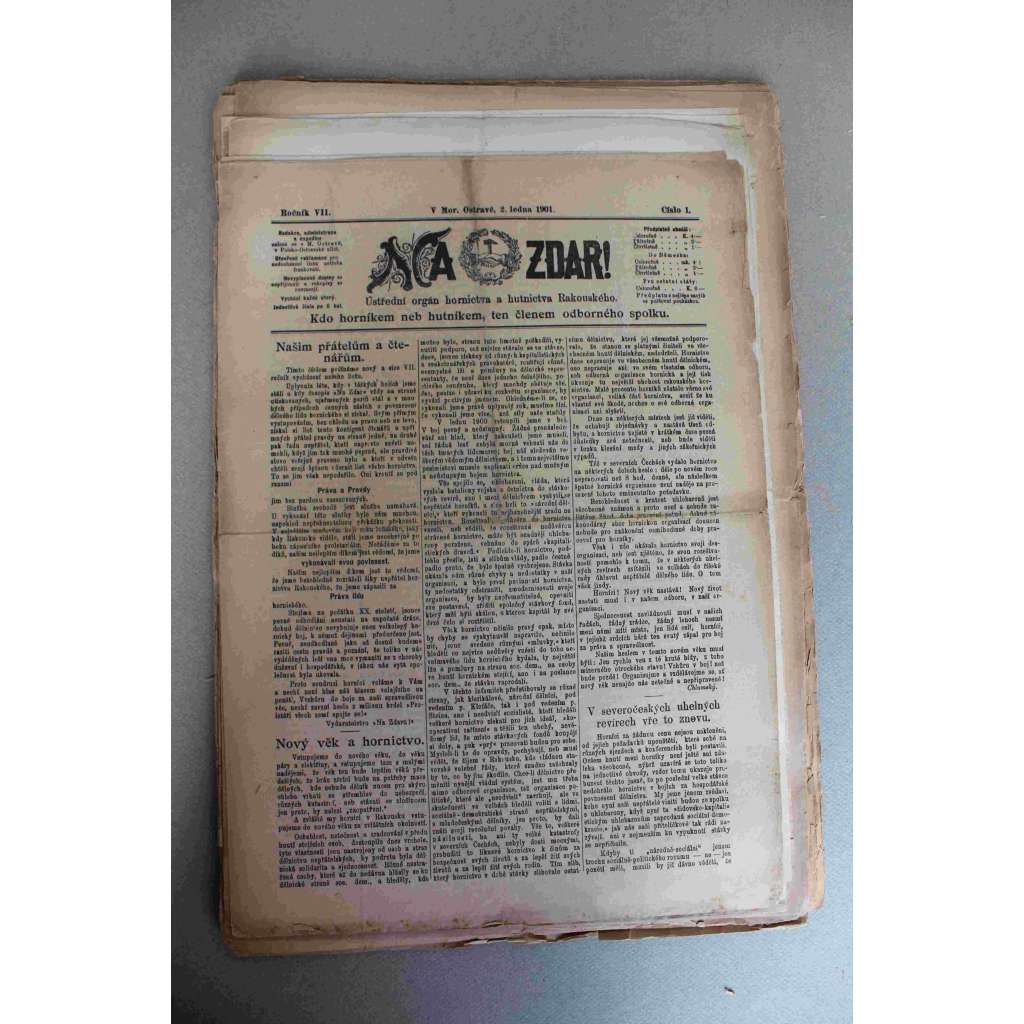 Na zdar! 1901, roč. VII (noviny, týdeník, hornictví, mj. Nový věk a hornictvo, Odborové sdružení a socialismus, Obrázky z království Rotschildova, Letem kladensko-slanským uhelným revírem)