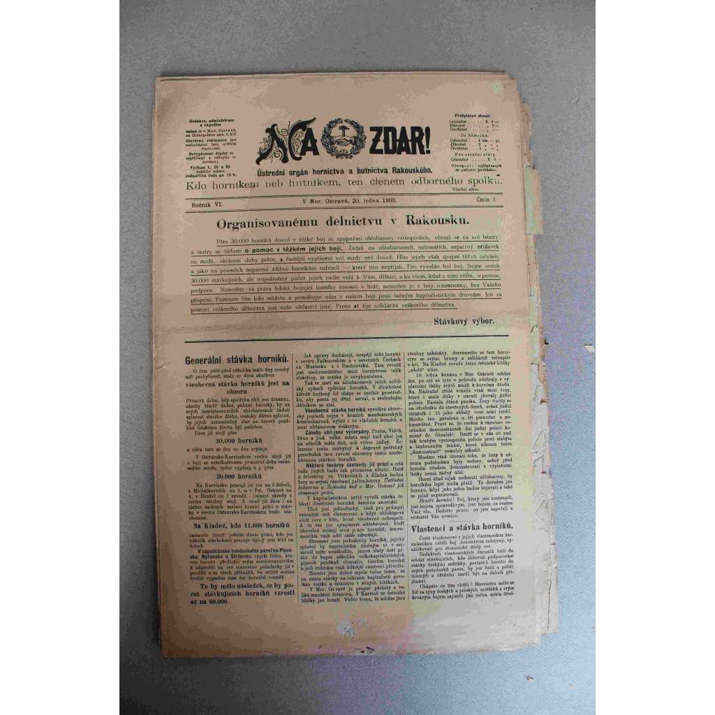 Na zdar! 1900, roč. VI (noviny, týdeník, hornictví, mj. Generální stávka horníků, Z utrpení horníků, Hnutí horníků na Kladensku, Nýřany, Před hornickou konferencí)