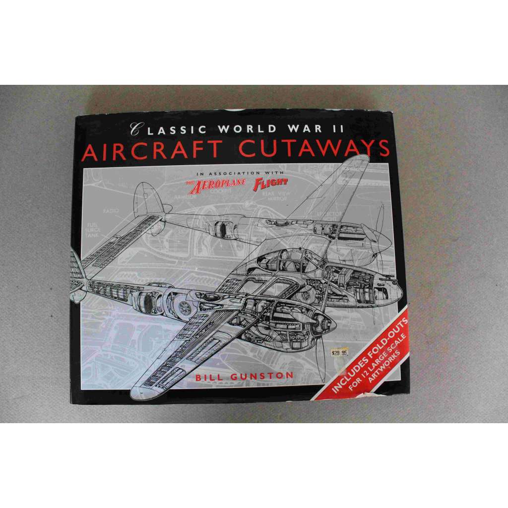 Classic World War II Aircraft Cutaways (druhá světová válka, letadlo, letectví, technický popis, mj. Spitfire, Hurricane, Halifax, JU 88, Mustang) Classic World War II Aircraft Cutaways (druhá světová válka, letadlo, letectví, technický popis, mj. Spitfire, Hurricane, Halifax, JU 88, Mustang)