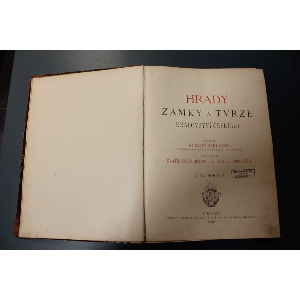 Hrady, zámky a tvrze království Českého - díl VIII. Rakovnicko a Slansko (okresy Rakovník, Kladno, Slaný, Křivoklát, Týřov, Smečno, Roudnice nad Labem)