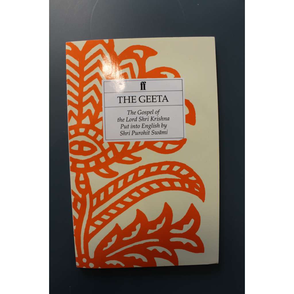The Geeta: The Gospel of the Lord Shri Krishna (Šrí Krišna, hinduismus, Indie) The Geeta: The Gospel of the Lord Shri Krishna (Šrí Krišna, hinduismus, Indie)
