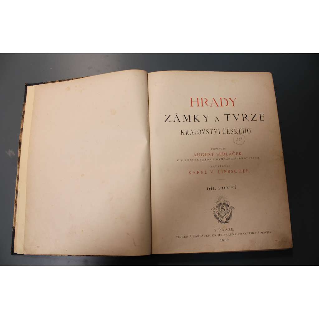 Hrady, zámky a tvrze Království českého - díl I. Chrudimsko - (dnešní okr. Chrudim, Pardubice, Svitavy a Ústí nad Orlicí; Kunětická hora, Svojanov, Žumberk, Litomyšl) Hrady, zámky a tvrze Království českého - díl I. Chrudimsko - (dnešní okr. Chrudim, Pardubice, Svitavy a Ústí nad Orlicí; Kunětická hora, Svojanov, Žumberk, Litomyšl)