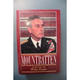 Mountbatten. The Official Biography (Lord Louis Mountbatten, Battenberg, Anglie, námořnictvo, druhá světová válka)