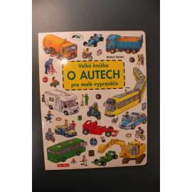Velká knížka o autech pro malé vypravěče (auto, leporelo, dětská literatura)
