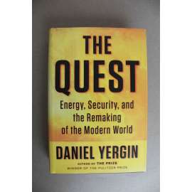 The Quest. Energy, Security, and the Remaking of the Modern World (Hledání. Energie, bezpečnost a přetváření moderního světa; energetika, ekonomie, politika, mj. Reagan, Írán, Irák, Obama, Rusko)