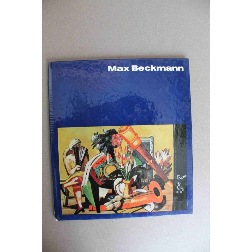 Max Beckmann (Welt der Kunst) (malířství, expresionismus, Nová věcnost)