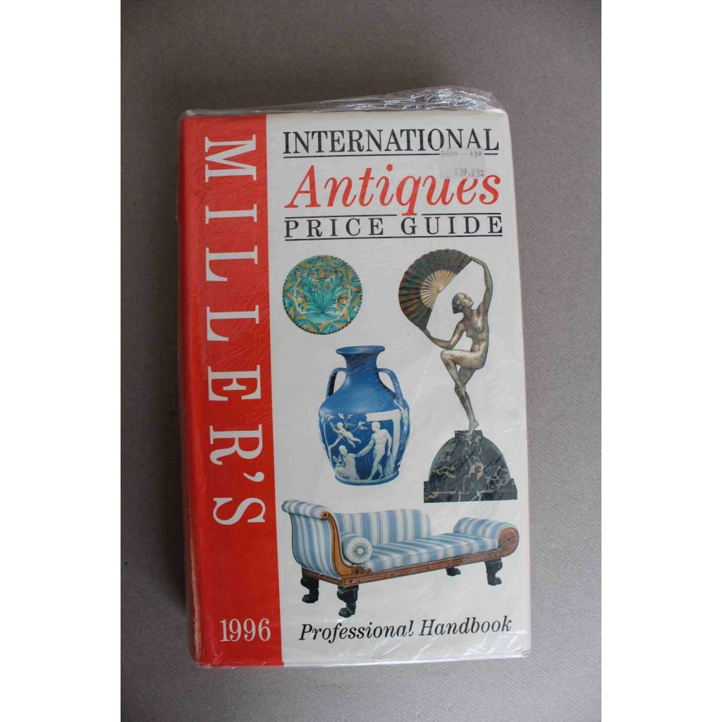 Miller's International Antiques Price Guides 1996 (Mezinárodní cenový průvodce starožitností, starožitnosti, nábytek, porcelán, sklo, stříbro, orient, hodiny, keramika, oděv, komiksy, hračky, mj. Marvel, Art Deco)