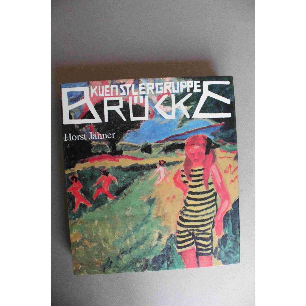 Künstlergruppe Brücke (Umělecká skupina Die Brücke, malířství, expresionismus, mj. Fritz Bleyl, Erich Heckel, Ernst Ludwig Kirchner, Karl Schmidt-Rottluff, Emil Nolde, Max Pechstein, Otto Mueller)