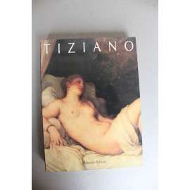 Tiziano (Tiziano Vecellio, výstavní katalog, malířství, kresba, renesance)