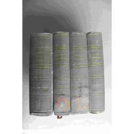 Obecná kronika, čili, Vypravování o národech vzdělaných od dob nejstarších až po naše časy 4 svazky (historie, dějiny, mj. Starý věk, středověk, nový věk, Egypt, Řecko, Římská říše, Byzanc, Frankové, Kyjevská Rus, Karel IV.)