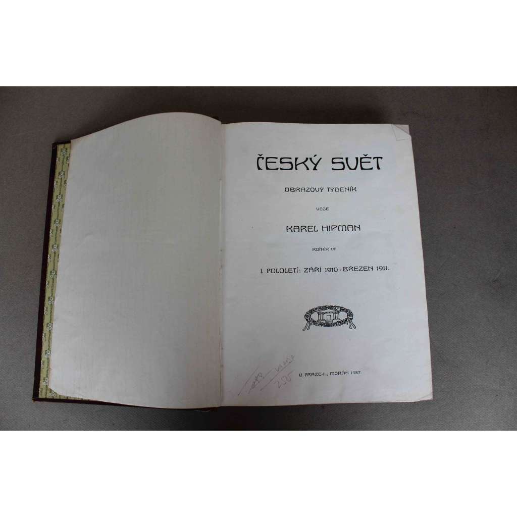 Český svět. Obrazový týdeník 1910-1911 (časopis, fotografie, mj. Rolnické slavnosti na Velehradě, Karel Škréta, Velká zahradnicko-ovocnická výstava v Praze, Viktor Stretti; polokožená vazba - vazba kůže) Český svět. Obrazový týdeník 1910-1911 (časopis, fotografie, mj. Rolnické slavnosti na Velehradě, Karel Škréta, Velká zahradnicko-ovocnická výstava v Praze, Viktor Stretti; polokožená vazba - vazba kůže)