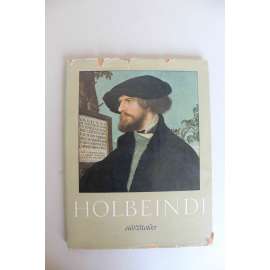 Hans Holbein d. J. als Maler (malířství, renesance, portréty, mj. Jindřich VIII., Erasmus Rotterdamský, Anna Clevská)