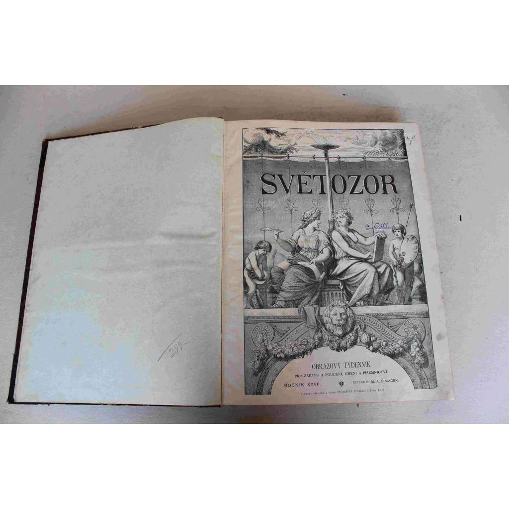 Světozor 1893, roč. XXVII (časopis, poezie, beletrie, umění, mj. J. S. Machar - Tři podobizny; J. Vrchlický - Luca Signorelli; F. K. Hejda - Svět za oponou; Myslbek - návrhy pro foyer Národního divadla; Vánoční výstava UB)