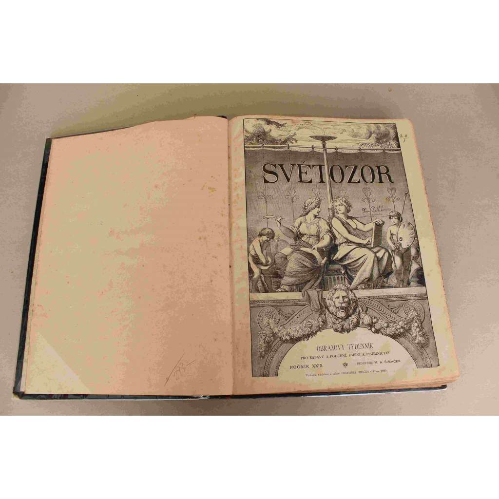 Světozor 1895, roč. XXIX (časopis, týdeník, beletrie, poezie, umění, mj. Sv. Čech - Vidění otroka; G. Preisová - Štěstí; POhledy do Litvy, K. M. Čapek - Vánoční výstava Umělecké Besedy; MIkuláš Aleš, Národopisná výstava Českoslovanská)