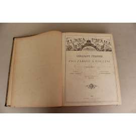 Zlatá Praha 1888, roč. V. (časopis, týdeník, beletrie, poezie, umění, mj. A. Heyduk - Dudácké písně, O Valdštýnovi; Kijev; UKrajina, cestopisné obrázky; Č. Zíbrt - Velikonoce u starých Čechův; ilustrace Chitussi, Jansa, Brožík) Zlatá Praha 1888, roč. V. (časopis, týdeník, beletrie, poezie, umění, mj. A. Heyduk - Dudácké písně, O Valdštýnovi; Kijev; UKrajina, cestopisné obrázky; Č. Zíbrt - Velikonoce u starých Čechův; ilustrace Chitussi, Jansa, Brožík)