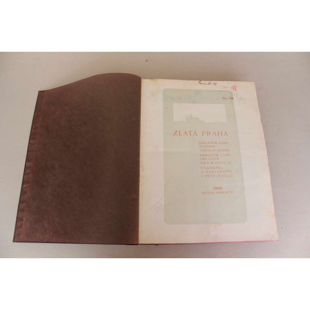 Zlatá Praha 1900, roč. XVII. (časopis, kultura, poezie, beletrie, hudba, mj. J. Vrchlický - Arachne, Nové zpěvy k V. Colonně; Světová výstava v Paříži; U Alfonse Muchy; Nietzsche; Dvořák - Čert a Káča; Mrštíkové - Maryša)