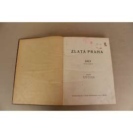 Zlatá Praha 1923, roč. 40 (časopis, týdeník, beletrie, poezie, umění, mj. K. Blár - Tajemství Žida Jehudy Léviho; Jan Kotěra; Podkarpatská Rus; A. Novotný - Grafické prospekty Prahy 17. stol.; Erben - Kytice; ilustrace Hudeček, Kuba, štursa, Švabinský)