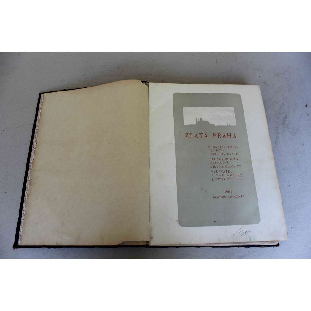 Zlatá Praha 1903, roč. XX (časopis, kultura, poezie, beletrie, hudba, mj. V. Dyk - Zlá chvíle, Balada; J. Neruda - Podzim je zde; K. Engelmüller - Na Bledu; R. Svobodová - M. Aleš; Poděbradsko, Mrštík, Moje sny; ilustrace Brožík, Panuška. Oliva, Marold)