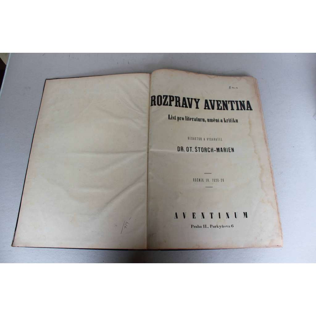 Rozpravy Aventina. List pro kulturu, umění, kritiku a literaturu 1928-29, roč. IV. (časopis, G. Apollinaire - Kaligramy, Marinetti a futuristé; K. Čapek - Loupežník; O díle J. Demla; K. Teige - Le Corbusier v Praze; L. Janáček, E. Schiele)