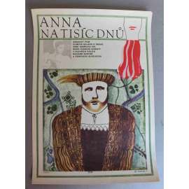 Anna na tisíc dnů (Tisíc dnů s Annou, Jindřich VIII, filmový plakát; režie Charles Jarrott, hrají Richard Burton, Geneviève Bujold, Irene Papas, Anthony Quayle) Anna na tisíc dnů (Tisíc dnů s Annou, Jindřich VIII, filmový plakát; režie Charles Jarrott, hrají Richard Burton, Geneviève Bujold, Irene Papas, Anthony Quayle)