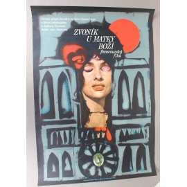Zvoník u matky boží 1956 (filmový plakát. drama, režie Jean Delannoy, hrají Gina Lollobrigida, Anthony Quinn, Alain Cuny, Robert Hirsch) Zvoník u matky boží 1956 (filmový plakát. drama, režie Jean Delannoy, hrají Gina Lollobrigida, Anthony Quinn, Alain Cuny, Robert Hirsch)