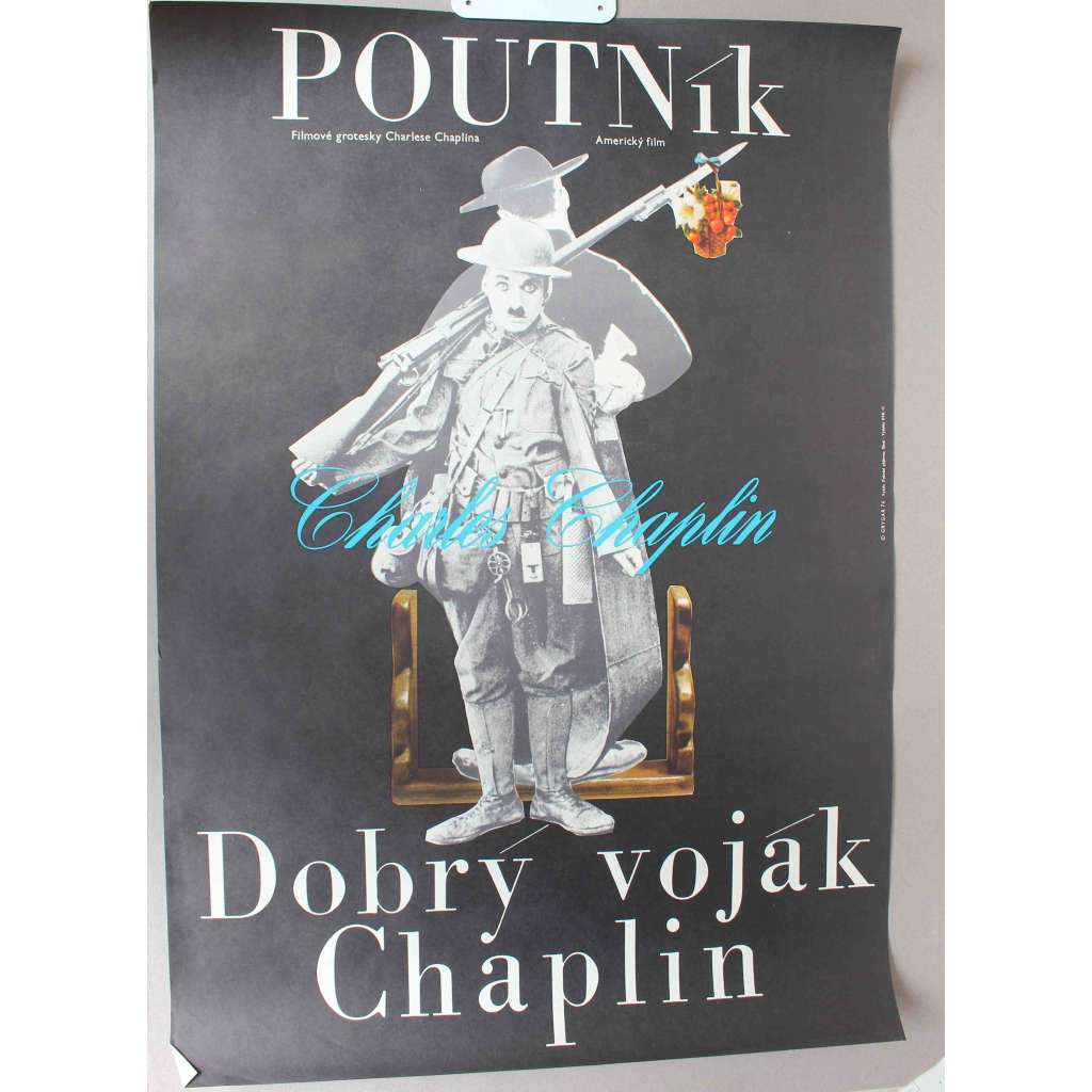Poutník. Dobrý voják Chaplin 1918 (filmový plakát, režie a grotesky Charlie Chaplin) Poutník. Dobrý voják Chaplin 1918 (filmový plakát, režie a grotesky Charlie Chaplin)