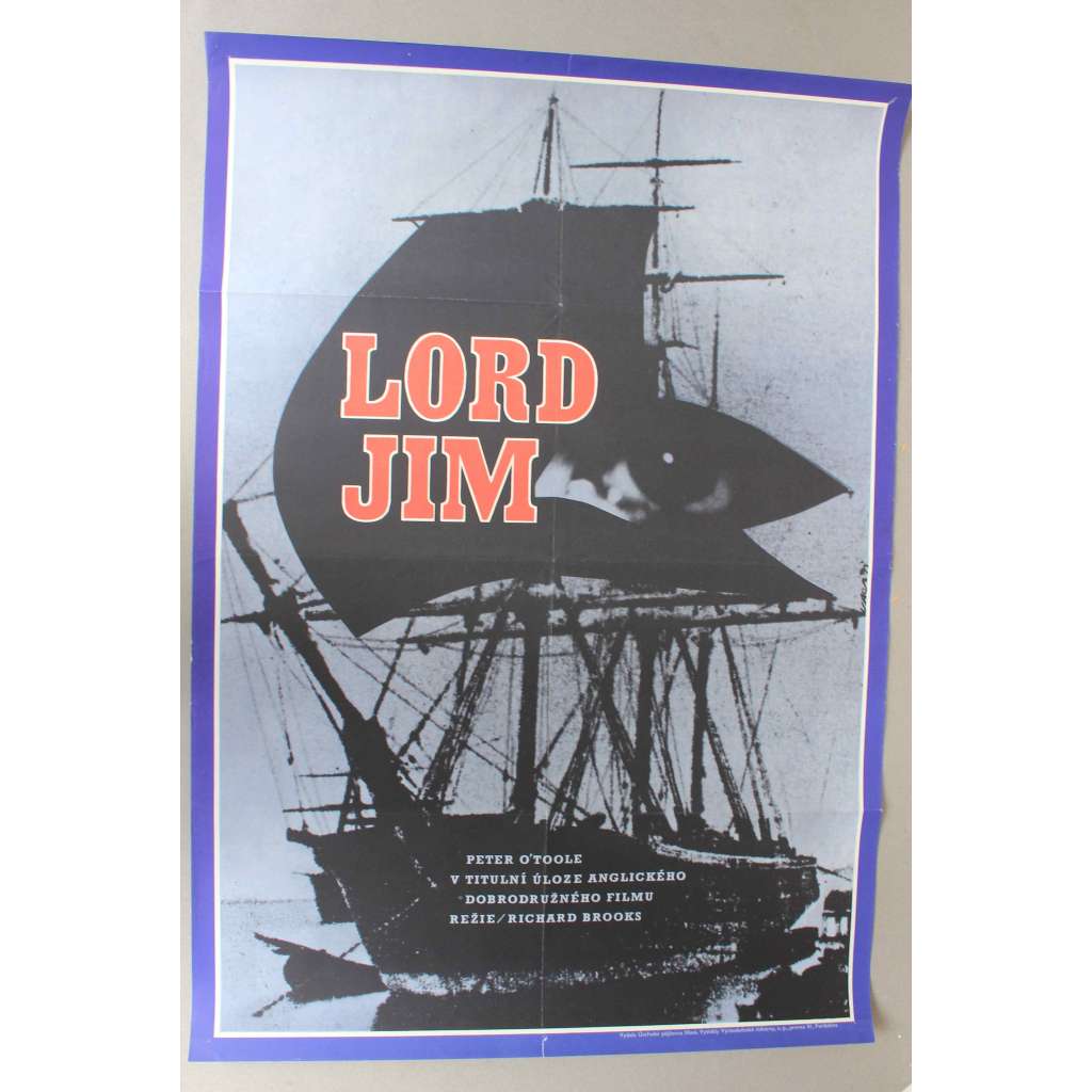 Lord Jim 1965 (filmový plakát, drama, režie Richard Brooks, hrají Peter O'Toole, James Mason, Curd Jürgens, Eli Wallach, Jack Hawkins) Lord Jim 1965 (filmový plakát, drama, režie Richard Brooks, hrají Peter O'Toole, James Mason, Curd Jürgens, Eli Wallach, Jack Hawkins)