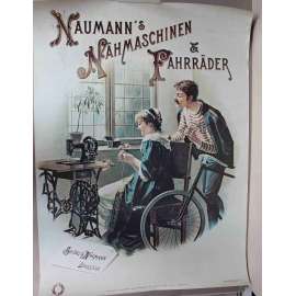 Naumann´s und Nahmaschinen & Fahrräder (plakát, Naumannovy šicí stroje a jízdní kola, Seidel & Naumann Dresden, secesní plakát - reprodukce) Naumann´s und Nahmaschinen & Fahrräder (plakát, Naumannovy šicí stroje a jízdní kola, Seidel & Naumann Dresden, secesní plakát - reprodukce)