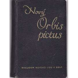 Nový Orbis pictus - obrázkový slovník česko-německý a německo-český Nový Orbis pictus - obrázkový slovník česko-německý a německo-český