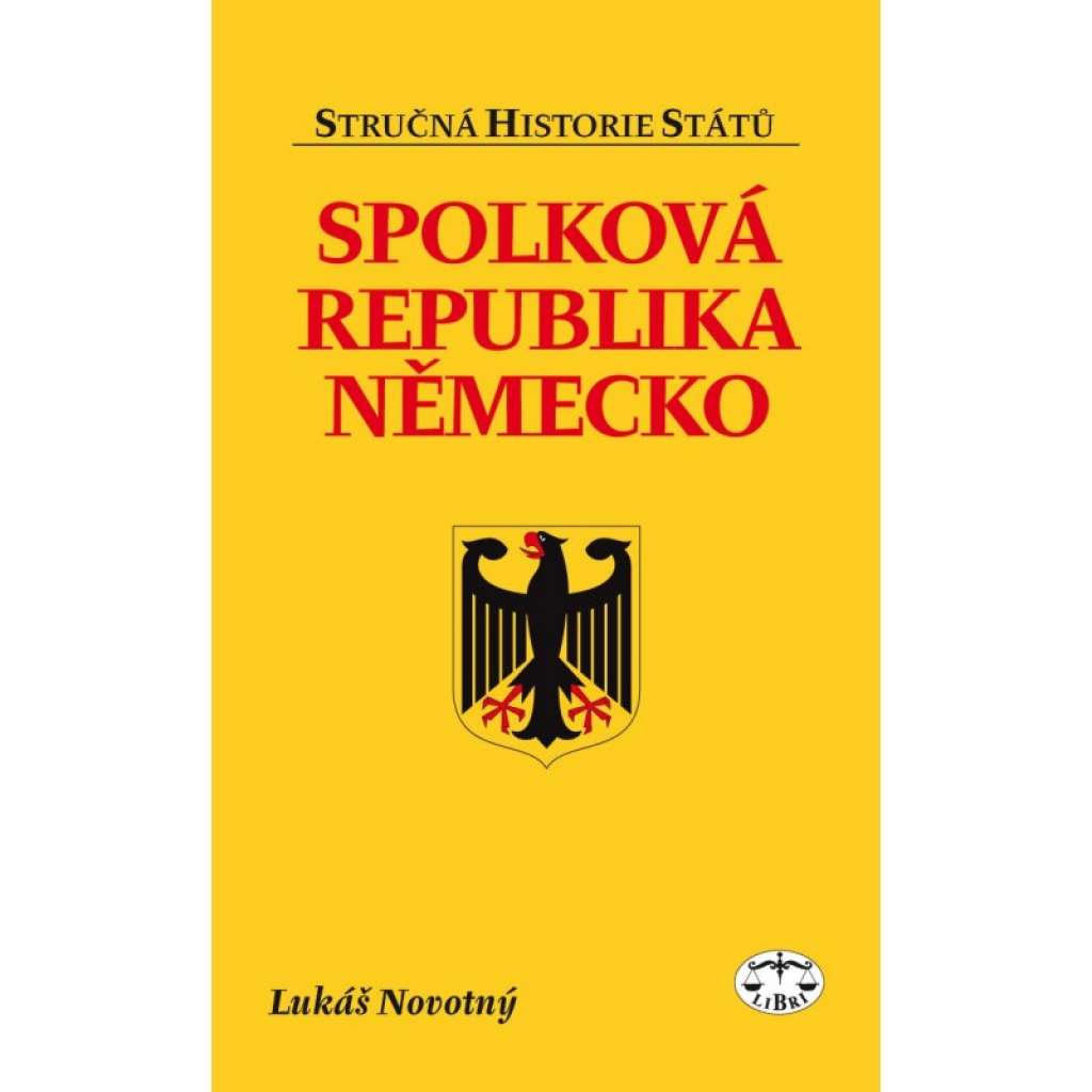 Spolková republika Německo Stručná historie států.