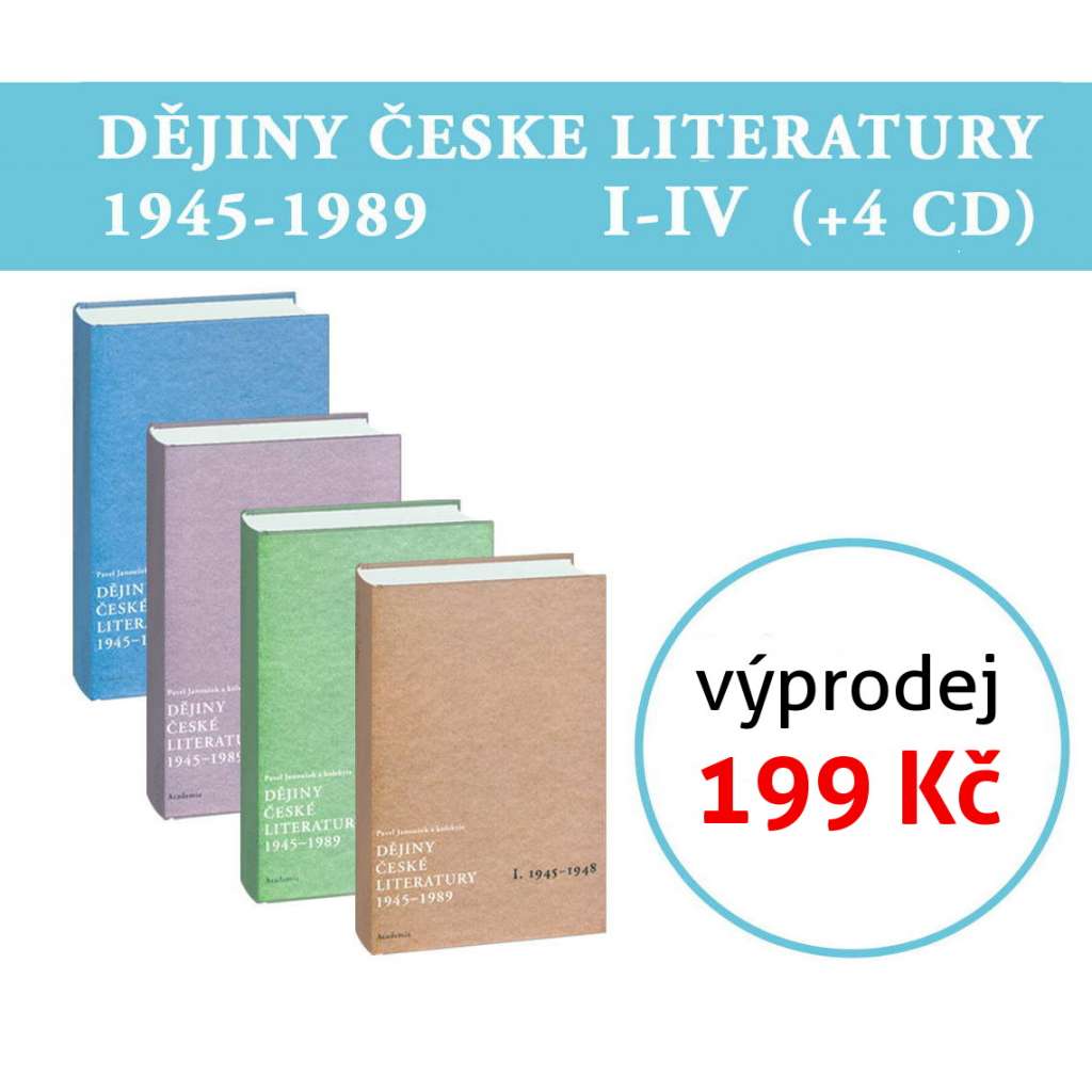 Dějiny české literatury 1945-89, I-IV (4 svazky)