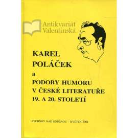 Karel Poláček a podoby humoru v české literatuře 19. a 20. století (sborník příspěvků ze sympozia)