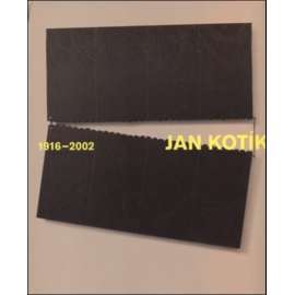 Jan Kotík (1916-2002) monografie a soupis malířského díla - - [HOL]