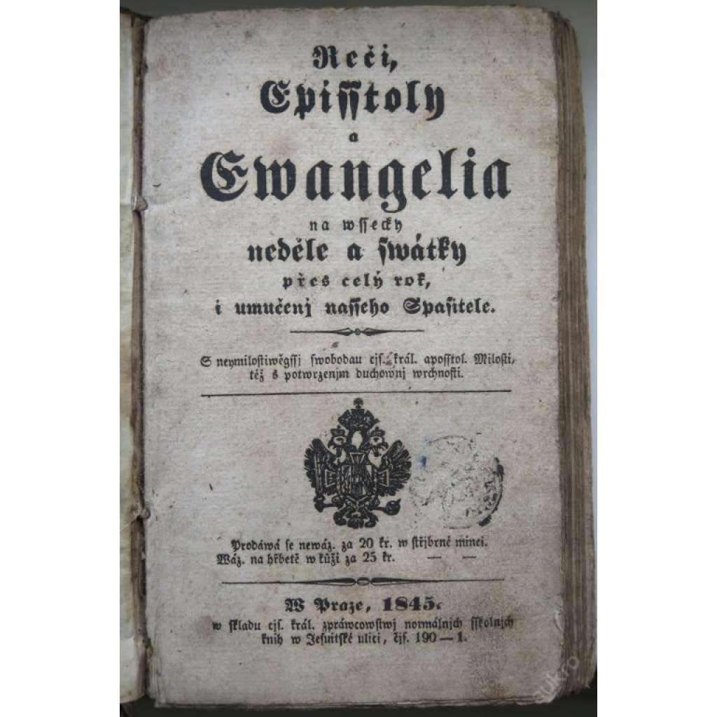 ŘEČI, EPIŠTOLY, EVANGELIA - 1845