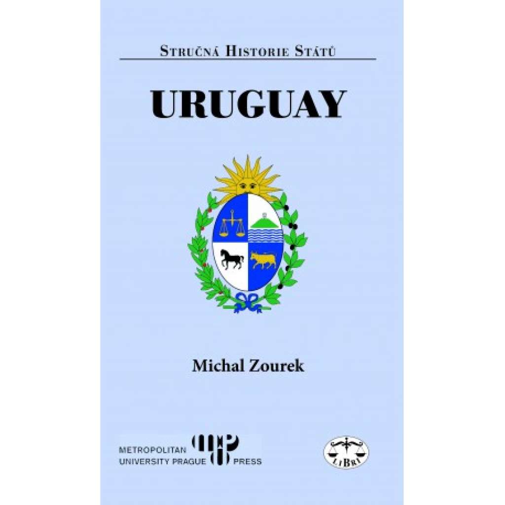 Uruguay. Edice Stručná historie států sv.90