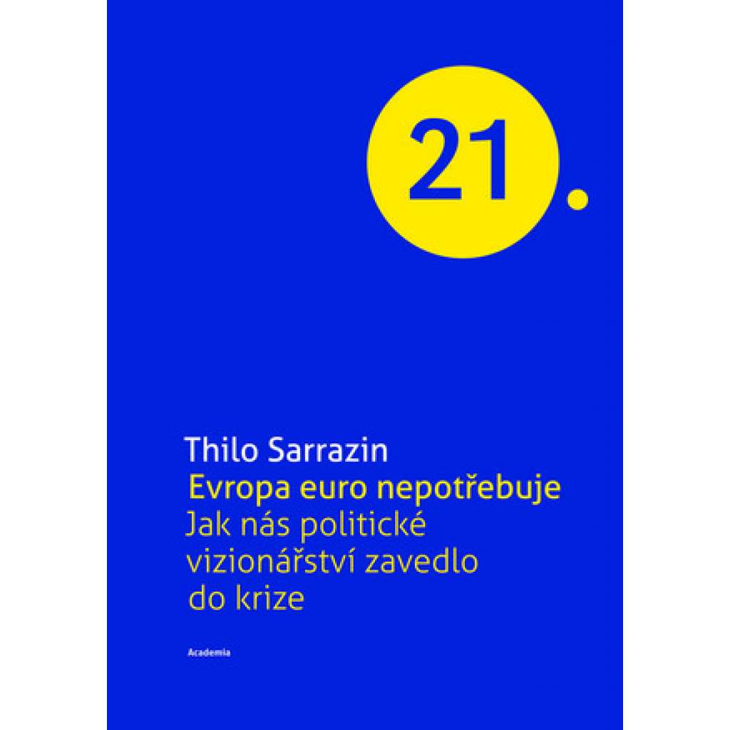 Evropa euro nepotřebuje [Thilo Sarrazin ]