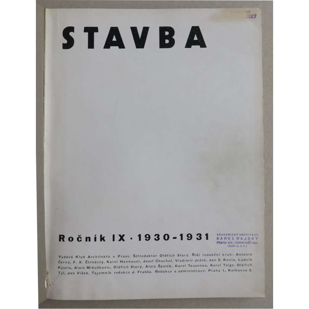 Stavba, měsíčník pro stavební umění, ročník IX., 1930-1931 (časopis - moderní architektura)