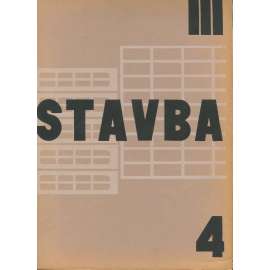 Stavba, měsíčník pro stavební umění, číslo 4 z roč. III (1924) (projekty na Veletržní palác)